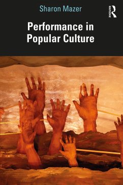 Performance in Popular Culture (eBook, ePUB) - Mazer, Sharon