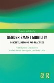 Gender Smart Mobility (eBook, ePUB) Gender Smart Mobility (eBook, ePUB)