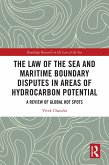 The Law of the Sea and Maritime Boundary Disputes in Areas of Hydrocarbon Potential (eBook, ePUB)