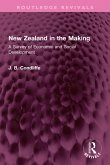 New Zealand in the Making (eBook, ePUB)