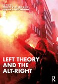 Left Theory and the Alt-Right (eBook, ePUB)