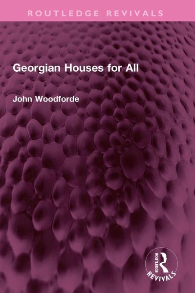 Georgian Houses for All (eBook, PDF) Georgian Houses for All (eBook, PDF)
