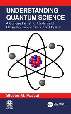 Understanding Quantum Science (eBook, ePUB) - Pascal, Steven M.