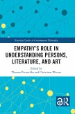 Empathy's Role in Understanding Persons, Literature, and Art (eBook, PDF)