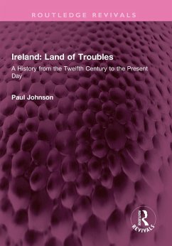 Ireland: Land of Troubles (eBook, ePUB) - Johnson, Paul