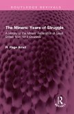 The Miners: Years of Struggle (eBook, ePUB) The Miners: Years of Struggle (eBook, ePUB)