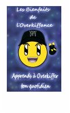 Les Bienfaits de l'Overkiffance (eBook, ePUB)