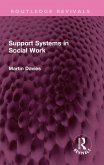 Support Systems in Social Work (eBook, PDF)