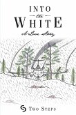 Into the White (eBook, ePUB)