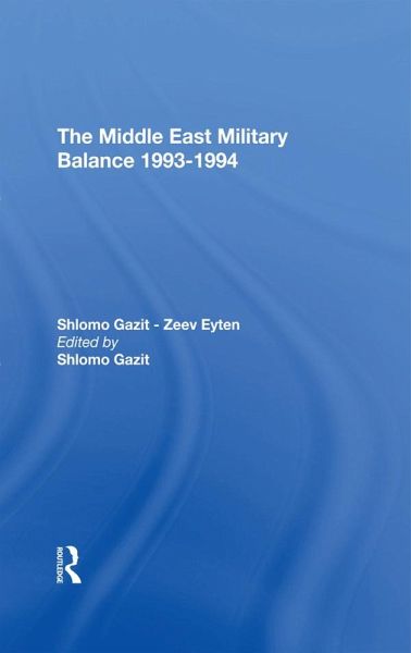 The Middle East Military Balance 1993-1994 (eBook, ePUB)
