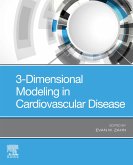 3-Dimensional Modeling in Cardiovascular Disease (eBook, ePUB)
