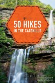 50 Hikes in the Catskills (First Edition) (Explorer's 50 Hikes) (eBook, ePUB)