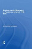 The Communist Movement In Palestine And Israel, 19191984 (eBook, ePUB)