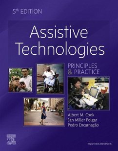 Assistive Technologies- E-Book (eBook, ePUB) - Cook, Albert M.; Polgar, Janice Miller; Encarnação, Pedro