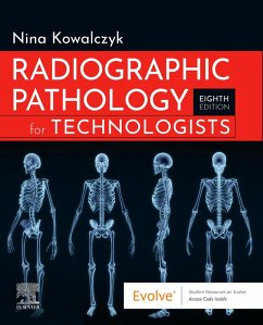 Radiographic Pathology for Technologists, E-Book (eBook, ePUB) - Kowalczyk, Nina