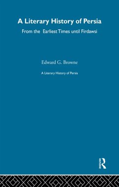 A Literary History of Persia (eBook, ePUB) - Browne, E. G.