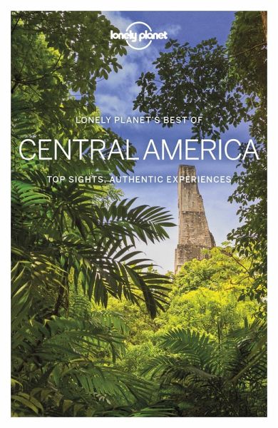 Lonely Planet Best of Central America (eBook, ePUB) Lonely Planet Best of Central America (eBook, ePUB)