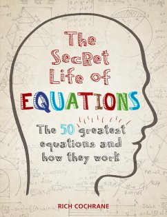 The Secret Life of Equations (eBook, ePUB) - Cochrane, Richard