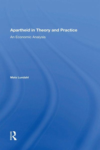 Apartheid In Theory And Practice (eBook, ePUB) Apartheid In Theory And Practice (eBook, ePUB)