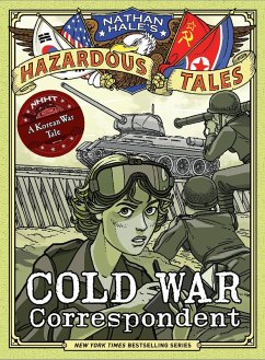 Cover Cold War Correspondent (Nathan Hale's Hazardous Tales #11) (eBook, ePUB)