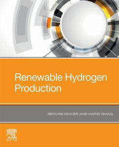 Renewable Hydrogen Production (eBook, ePUB) - Dincer, Ibrahim; Ishaq, Haris
