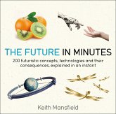 The Future in Minutes (eBook, ePUB)