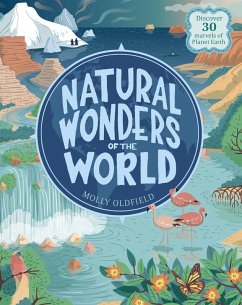 Natural Wonders of the World (eBook, ePUB) - Oldfield, Molly Natural Wonders of the World (eBook, ePUB) - Oldfield, Molly
