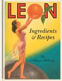 Leon: Ingredients & Recipes (eBook, ePUB)