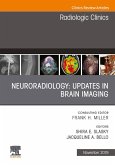 Neuroradiology, An Issue of Radiologic Clinics of North America (eBook, ePUB)
