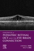 Handbook of Pediatric Retinal OCT and the Eye-Brain Connection E-Book (eBook, ePUB)