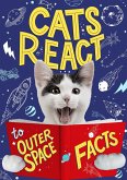 Cats React to Outer Space Facts (eBook, ePUB)