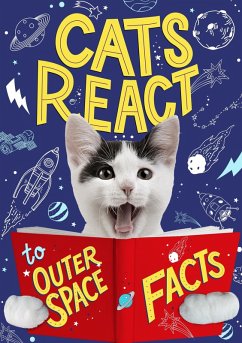 Cats React to Outer Space Facts (eBook, ePUB) - Howell, Izzi