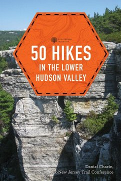 50 Hikes in the Lower Hudson Valley (4th Edition) (Explorer's 50 Hikes) (eBook, ePUB) - New York-New Jersey Trail Conference; Chazin, Daniel