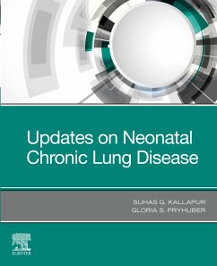 Updates on Neonatal Chronic Lung Disease E-Book (eBook, ePUB)