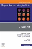 7T MRI, An Issue of Magnetic Resonance Imaging Clinics of North America (eBook, ePUB)