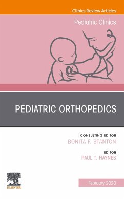 Pediatric Orthopedics, An Issue of Pediatric Clinics of North America (eBook, ePUB)