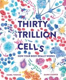 Thirty Trillion Cells (eBook, ePUB)