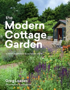 The Modern Cottage Garden (eBook, ePUB) - Loades, Greg