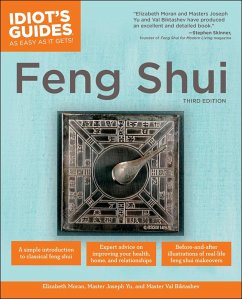 The Complete Idiot's Guide to Feng Shui, 3rd Edition (eBook, ePUB) - Moran, Elizabeth; Yu, Joseph