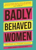 Badly Behaved Women (eBook, ePUB)