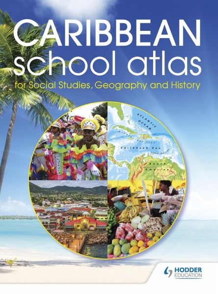 Hodder Education Caribbean School Atlas (eBook, ePUB)