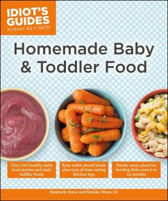 Homemade Baby & Toddler Food (eBook, ePUB) - Aime, Kimberly; Weiss, Natalie