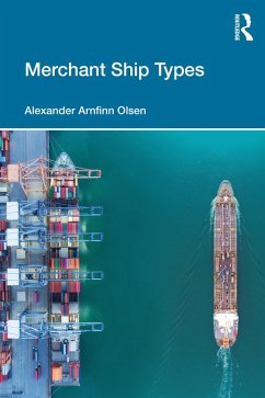 Merchant Ship Types (eBook, ePUB) - Olsen, Alexander Arnfinn