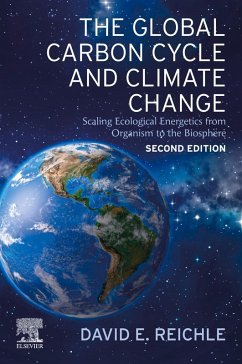 The Global Carbon Cycle and Climate Change (eBook, ePUB) - Reichle, David E.