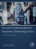 Pervasive Cardiovascular and Respiratory Monitoring Devices (eBook, ePUB)