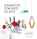 Creative Stained Glass (eBook, ePUB)