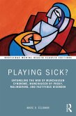 Playing Sick? (eBook, PDF)