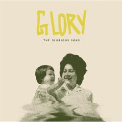 Glory - Glorious Sons,The