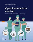 Lehrbuch Operationstechnische Assistenz (eBook, ePUB)