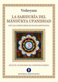 La Sabiduría del Mândûkya Upanishad (eBook, ePUB) - Vedavyasa